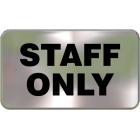 Wall Sign - Staff Only